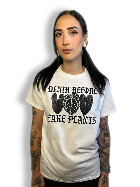Death Before Fake Plants T-Shirt